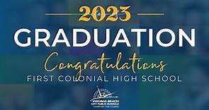 First Colonial HS Graduation - Class of 2023