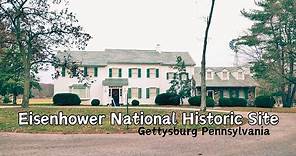 Eisenhower National Historic Site Gettysburg, PA | walking tour