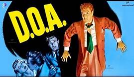 DOA 1949 | Full Movie | A Gripping Noir Thriller | Rudolph Maté | Edmond O'Brien | Luther Adler