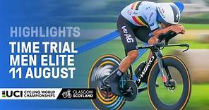 Men Elite Time Trial Highlights - 2023 UCI Cycling World Championships