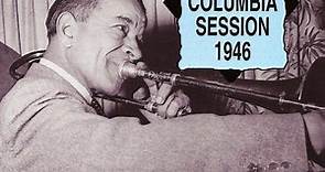 Kid Ory - The Complete Kid Ory Columbia Session 1946