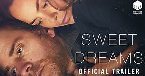 SWEET DREAMS | Official UK Trailer [HD]