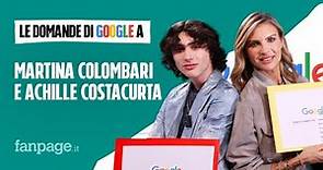 Martina Colombari e suo figlio Achille Costacurta rispondono alle domande di Google