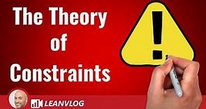The Theory of Constraints - A Complete Introduction
