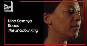 Nina Sosanya Reads 'The Shadow King' by Maaza Mengiste | The Booker Prize