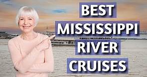 Discover the Magic of the Mighty Mississippi: Best Mississippi River Cruises for 2023-2024