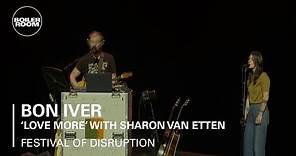 Bon Iver & Sharon Van Etten - Love More - Boiler Room x David Lynch's Festival of Disruption