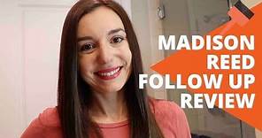 Madison Reed Follow Up Review 7 Weeks After | Torrino Brown