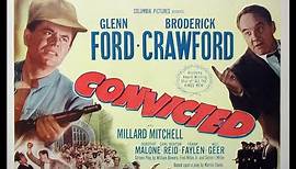 Convicted (1950) Film Noir Full Movie Starring Glenn Ford
