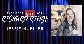 Jessie Mueller Chats Virtual Concerts on BACKSTAGE LIVE with Richard Ridge