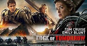 Edge of Tomorrow 2014 Movie || Tom Cruise, Emily Blunt || Edge of Tomorrow HD Movie Full FactsReview
