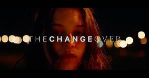 The Changeover Movie Trailer