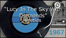 1967 - Beatles - Lucy In The Sky WIth Diamonds - Lyrics Video