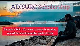 ADISURC Regional Scholarship for University of Naples Federico II and other Universities in Campania