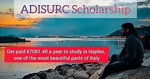 ADISURC Regional Scholarship for University of Naples Federico II and other Universities in Campania