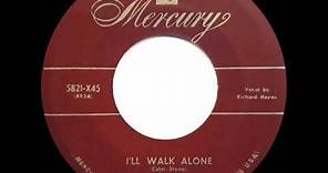 1952 Richard Hayes - I’ll Walk Alone