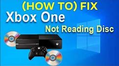 (HOW TO) Fix Xbox One Not Reading Disc