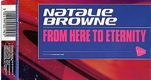 Natalie Browne - From Here To Eternity