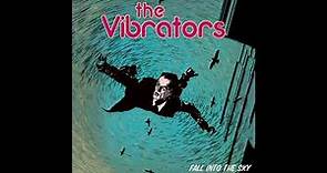 The Vibrators - Fall Into The Sky (Full Album) 2022