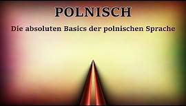 Polnisch - Die absoluten Basics der polnischen Sprache