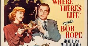 Where There's Life (1947) 720p Bob Hope, Signe Hasso