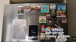 How To Fix SAMSUNG Refrigerator That Won't Cool