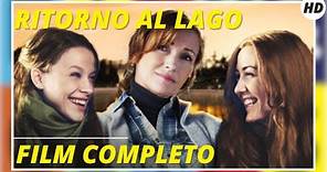 Ritorno al lago | Commedia | Romantico | HD | Film completo in italiano