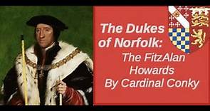 The Dukes of Norfolk: The FitzAlan-Howard Family tree