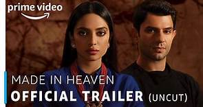 Made in Heaven - Official Trailer (18 ) | Prime Original | 8th March 2019