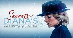 Secrets of Diana's Last Royal Christmas: 1991 (Official Trailer)