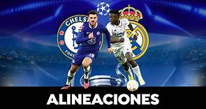 Chelsea - Real Madrid: Alineaciones OFICIALES del partido de cuartos de final de la Champions League