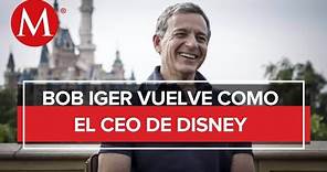 Bob Iger regresa a la dirección de Disney
