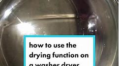 how to use the dryer function on a washer dryer #laundry #laundrytok #washingmachine #washerdryer #washerdryercombo #washday #wash #washing #washingtips #laundrytips #laundrytutorial #howtolaundry #dryer