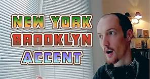 How To Do A New York/Brooklyn Accent