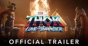 Marvel Studios' Thor: Love and Thunder | Official Trailer