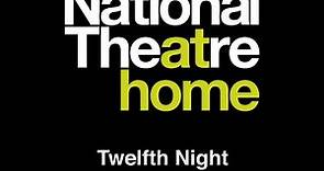 Twelfth Night | Official Trailer | National Theatre at Home