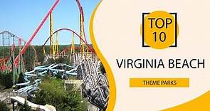 Top 10 Best Theme Parks to Visit in Virginia Beach, Virginia | USA - English