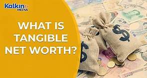 What is Tangible Net Worth ? - How To Calculate Tangible Net Worth of a Company?