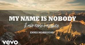Ennio Morricone - My Name is Nobody - Il Mio Nome è Nessuno (Album) High Quality Audio