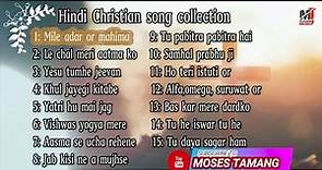 New and Old Hindi Christian song collection 1
