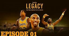 Legacy Episode 01 - The True Story of The LA Lakers