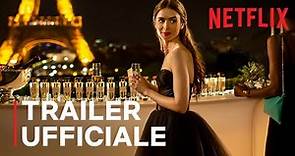 Emily in Paris | Trailer ufficiale | Netflix