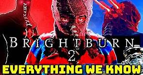 Brightburn 2 Explored - Story, Release Date, New Characters And Everything We Know!
