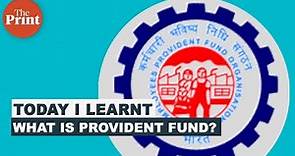 What is Provident Fund?