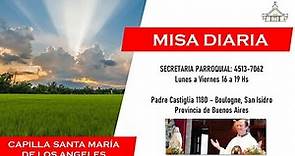 Misa de hoy - Miércoles 23/8 - Capilla Santa María de los Ángeles