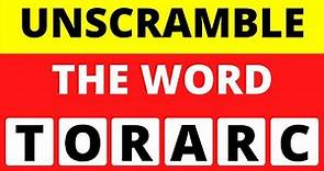 30 MINUTES OF UNSCRAMBLE THE WORD | UNSCRAMBLE THE WORD CHALLENGE | UNSCRAMBLE THE WORD QUIZ