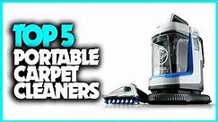 Top 5 Best Portable Carpet Cleaners Reviews in 2021