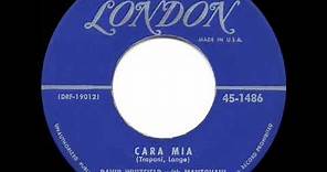 1st RECORDING OF: Cara Mia - David Whitfield & Mantovani (1954)