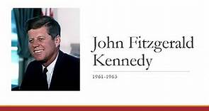 John Fitzgerald Kennedy 1961-1963