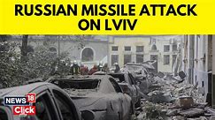 Ukraine Russia War Update | Russian Cruise Missile Attack On Ukraine City Of Lviv, 4 Dead | News18